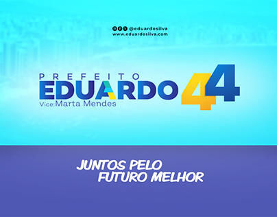 Prefeito Eduardo Silva | Campanha eleitoral