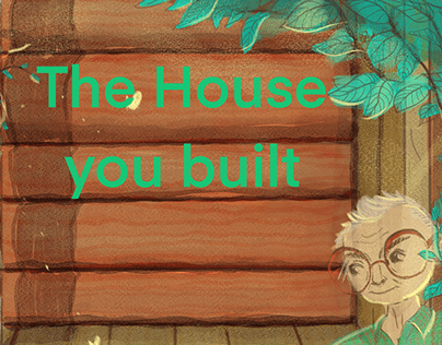 The House You Built