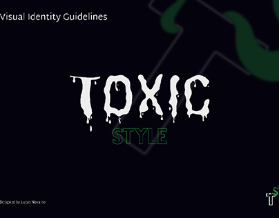 Visual Identity Guidelines | Toxic Style