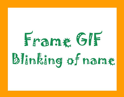 Frame GIF animation Blinking of name