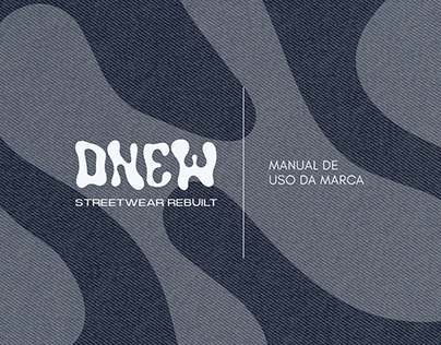 DNEW | streetwear rebuilt - Manual de Marca