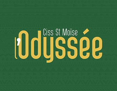 Ciss St Moïse, l'Odyssée