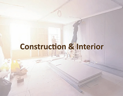 Construction & Interior Work