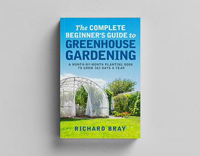 Book Cover Design / The Complete Guide to Greenhouse