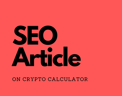 Project thumbnail - SEO Article on Crypto Calculator