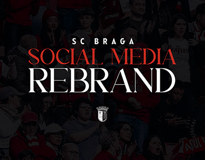 Social Media Rebrand | SC Braga - @madebyphz