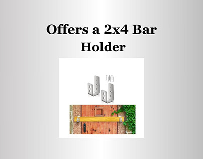 Offers a 2x4 Bar Holder