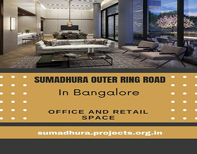 Sumadhura Outer Ring Road Bangalore