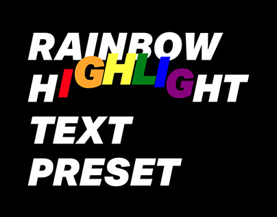 Rainbow Highlight Text Preset