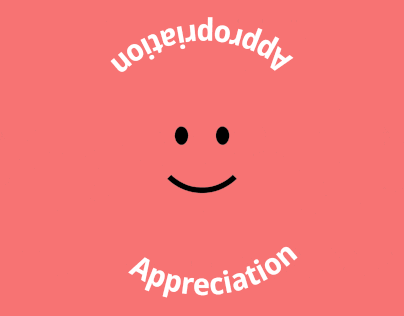 Appreciation vs appropriation