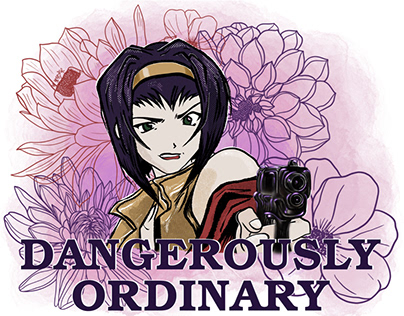 Dangerously ordinary