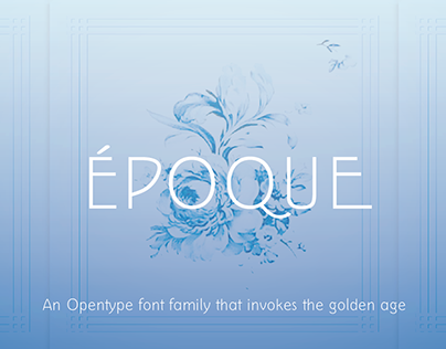 Époque OpenType Family