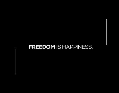 Freedom Is Happiness