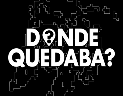 Branding "Donde Quedaba?"