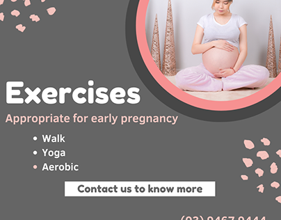 Why exercising is important during early pregnancy?