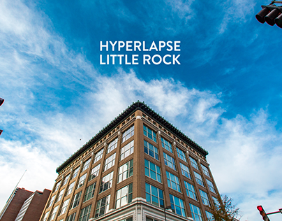HYPERLAPSE | Little Rock