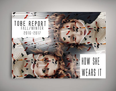 TOBE Report (mock-up) How She Wears It F/W 16-17