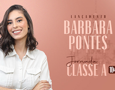 LANÇAMENTO - Jornada Classe A 10K - Barbara Pontes