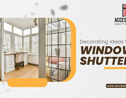 Decorating Ideas With Window Shutters