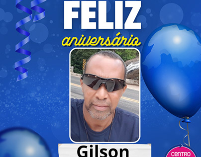 Feliz aniversário Gilson
