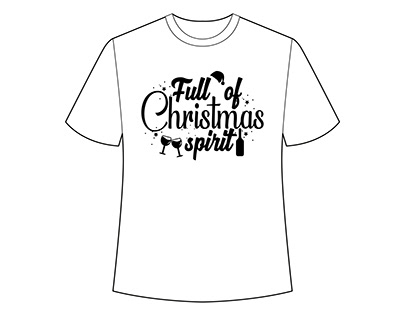 Full of Christmas sprit Typography t shirt