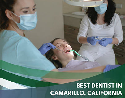 Best Dentist in Camarillo, California