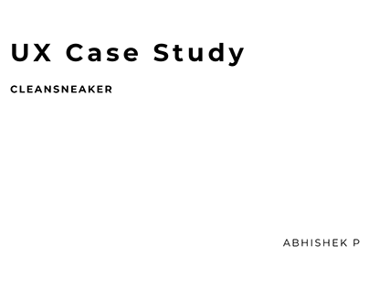 UX Case Study - CleanSneaker