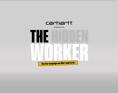 Project thumbnail - CARHARTT - The Hidden Worker