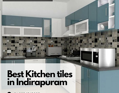 Best Kitchen tiles in Indirapuram