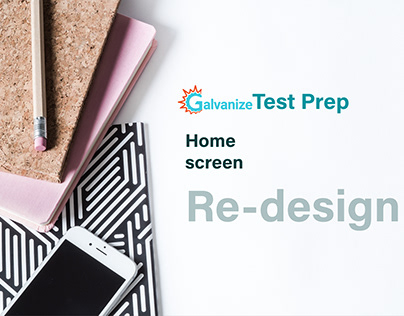 Galvanize Test Prep Redesign Project Submission