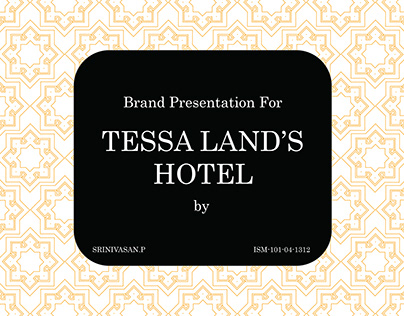 Brand Presentation For TESSA LAND’S HOTEL