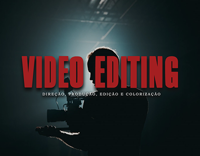 Edições de Vídeo [Direção, Produção, Edição e Color]