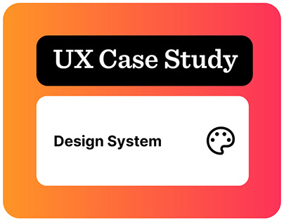 UX Case Study: Design System Creation
