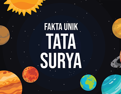 Fakta Unik Tata Surya - Illustration & Video Motion
