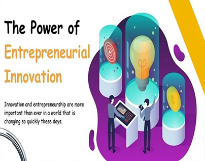 Unleashing the Potential of Entrepreneurial Innovation