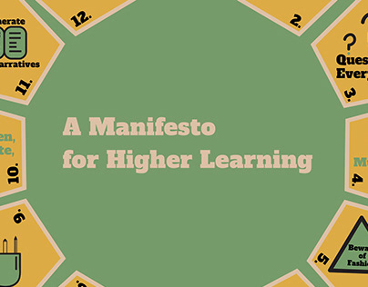 Manifesto for Higher Learning