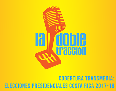 Cobertura Transmedia Elecciones Nacionales CR 2017-18
