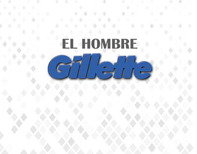 EL HOMBRE GILLETTE