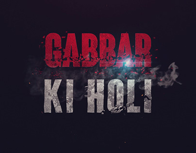 Gabbar Ki Holi
