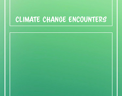Climate Change Encounters