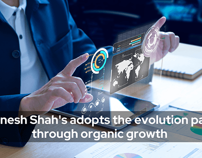 Jignesh Shah’s adopts the evolution path