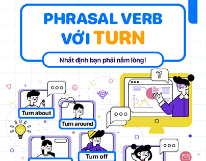 Phrasal verb Turn trong tiếng Anh