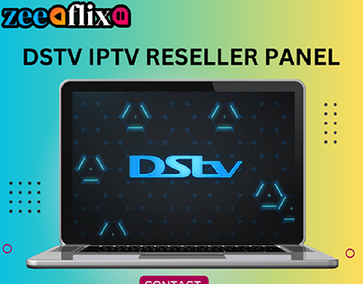 DSTV IPTV RESELLER PANEL
