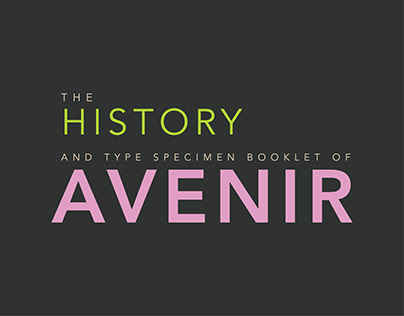 The History and Type Specimen of Avenir