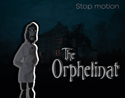Stop Motion (The Orphelinat