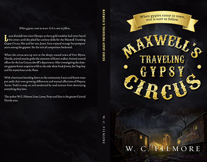 Maxwell's Traveling Gypsy Circus by W.C. Filmore
