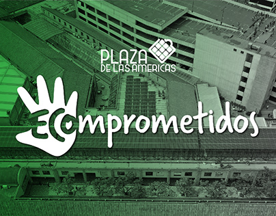 Ecomprometidos / Plaza de las Américas