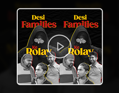 Desi Famlies kay Rolay (Funny Video for A Client)