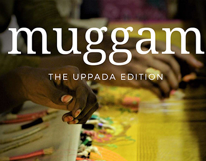 MUGGAM - The Uppada Edition