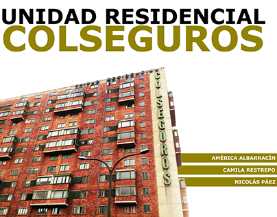 2013-2 Proyecto Urbano: Análisis Residencial Colseguros